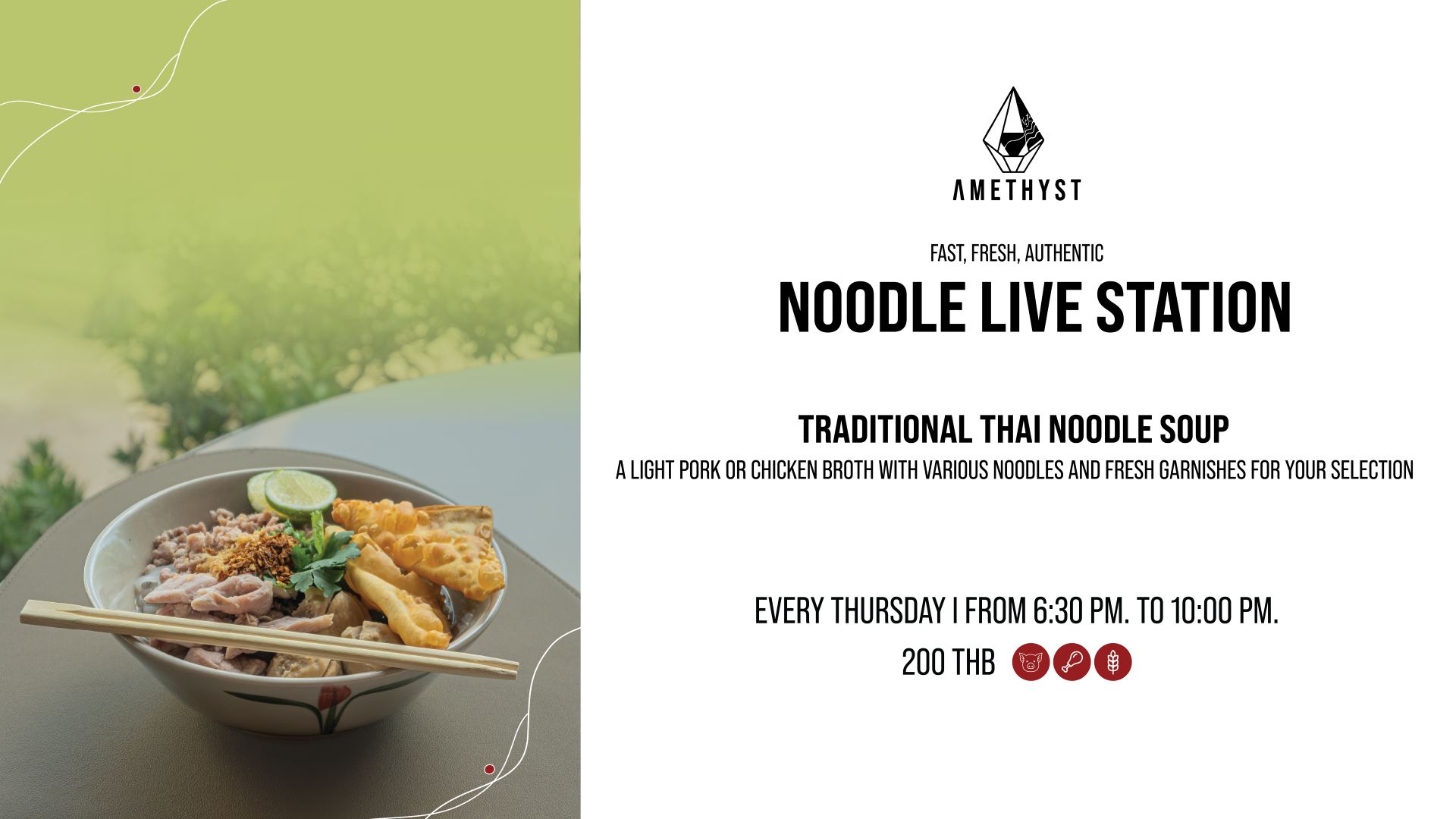 Thai Food Live Station at Amethyst in Kata Beach Traditional Thai noodle soup at the Thursday live station in Kata Beach