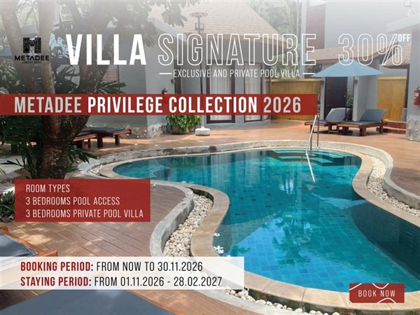 Metadee Privilege Collection: 30% off a 3 Bedrooms Private Pool Villa, booking 1–30 November 2026.