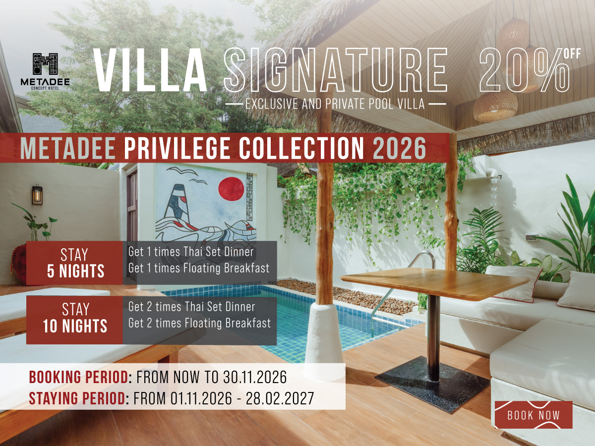 Metadee Privilege Collection 2026: 20% off a Private Pool Villa, booking from 1 to 30 November 2026.